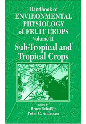 Handbook of Environmental Physiology of Fruit Crops. volume I, Temperate Crops