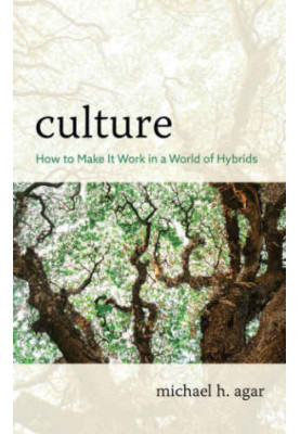 Culture : how to make it work in a world of hybrids