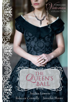 [Timeless Victorian Collection 04] • The Queen's Ball