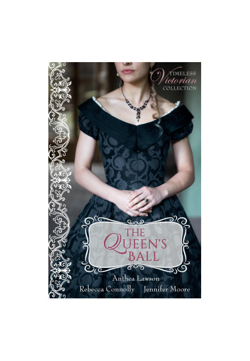 [Timeless Victorian Collection 04] • The Queen's Ball