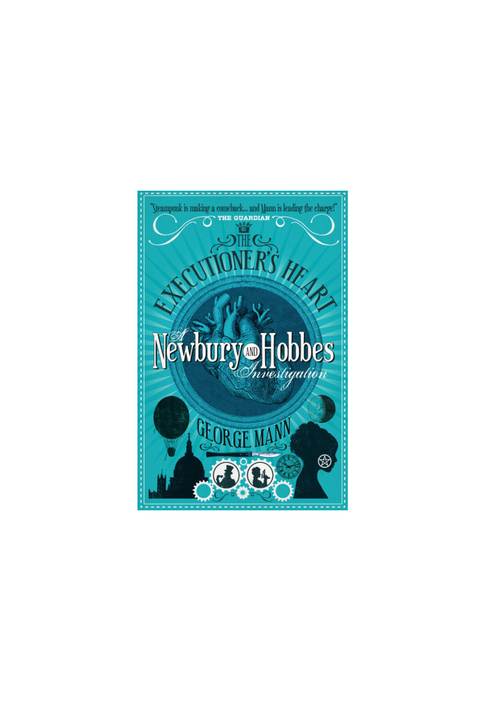 The Executioner's Heart: A Newbury & Hobbes Investigation