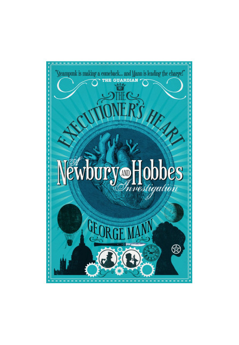 The Executioner's Heart: A Newbury & Hobbes Investigation