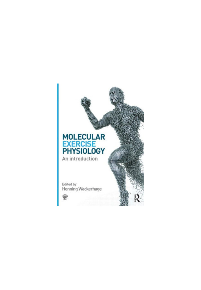 Molecular Exercise Physiology: An Introduction