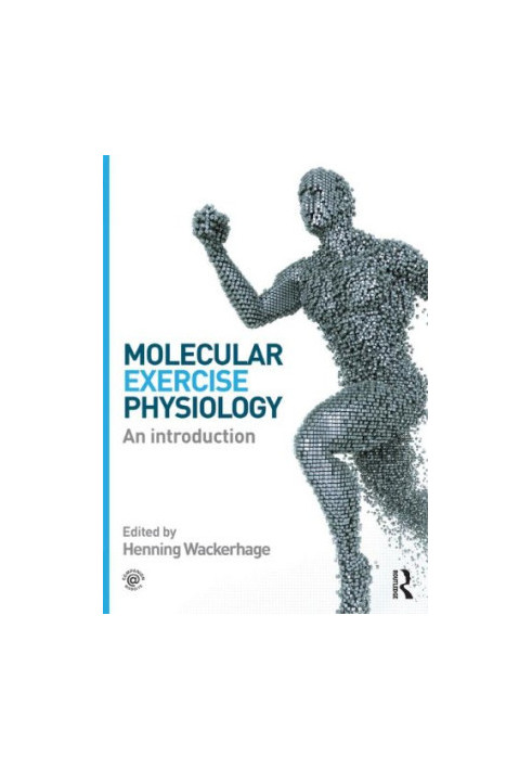 Molecular Exercise Physiology: An Introduction