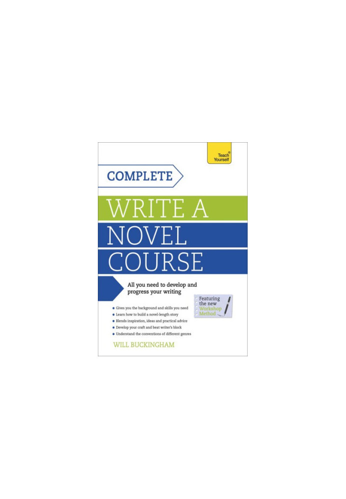 Complete Write a Novel Course: Teach Yourself