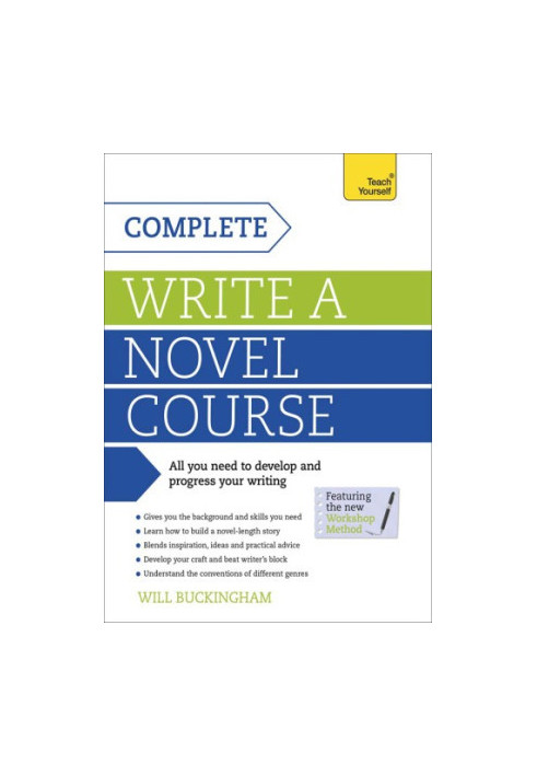 Complete Write a Novel Course: Teach Yourself