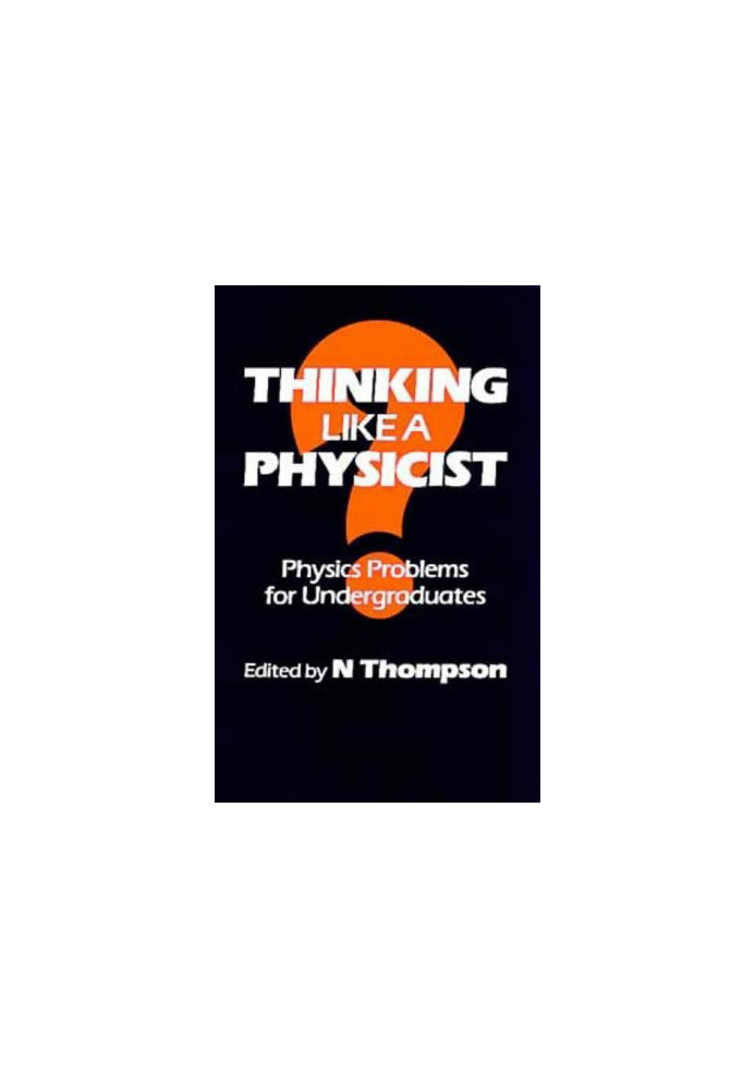 Thinking like a physicist