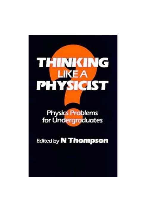 Thinking like a physicist