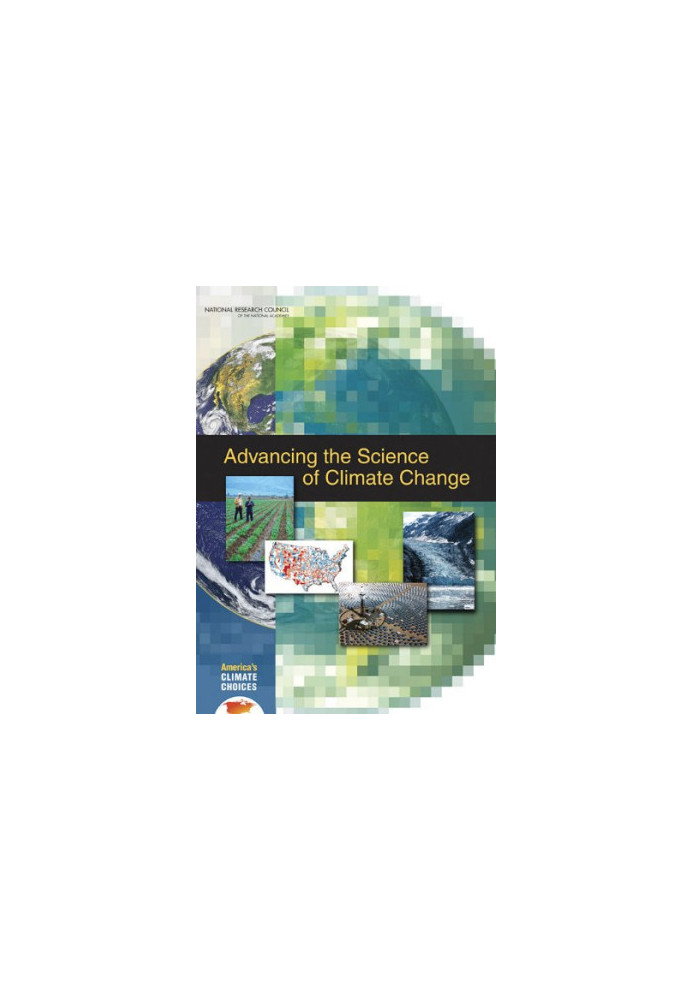 Advancing the Science of Climate Change (America's Climate Choices)