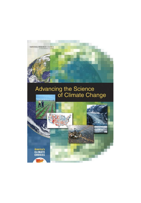 Advancing the Science of Climate Change (America's Climate Choices)