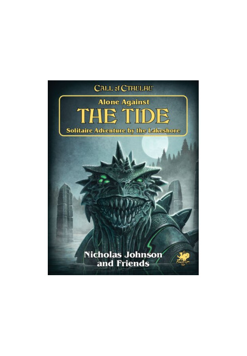 Alone Against the Tide: Solitaire Adventure by The Lakeshore (Call of Cthulhu MPRG 23174)
