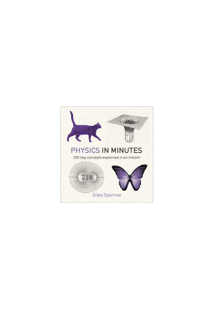 Physics in Minutes