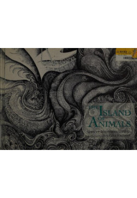 The Island of Animals. Adapted from an Arabic fable by ...