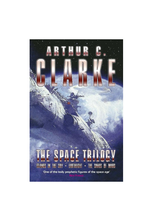 The Space Trilogy [Islands in the Sky The Sands of Mars Earthlight]