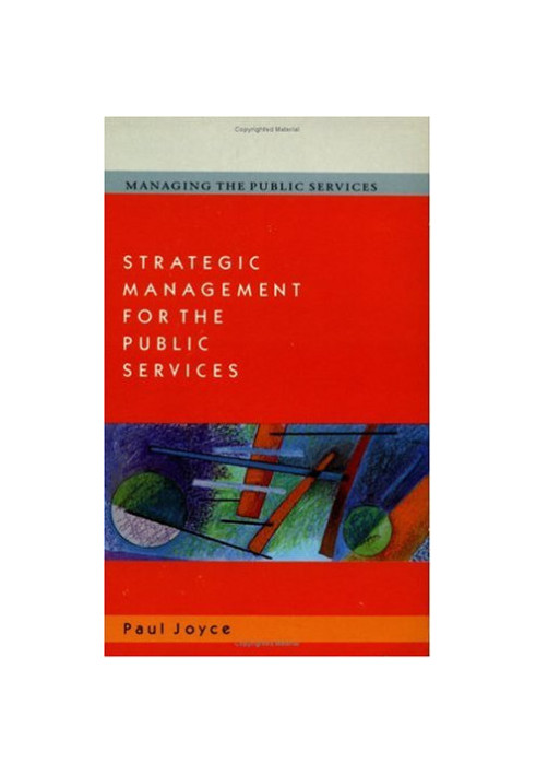 Strategic Management for the Public Services (Managing the Public Services)