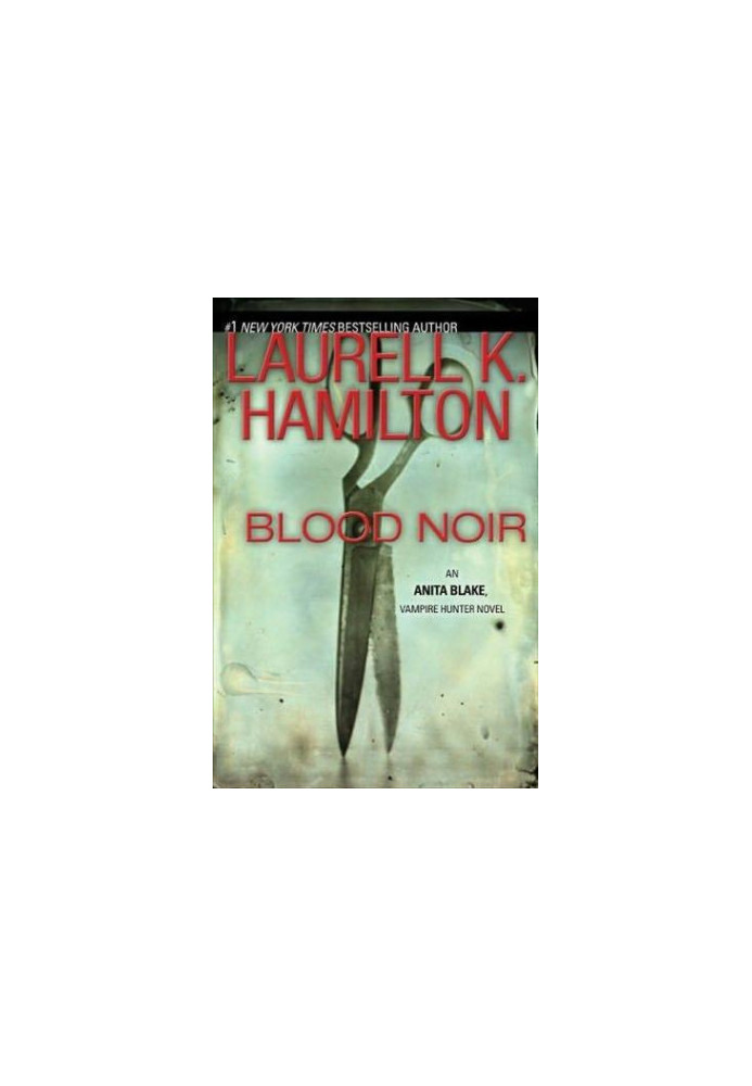 Blood Noir (Anita Blake, Vampire Hunter, 16)