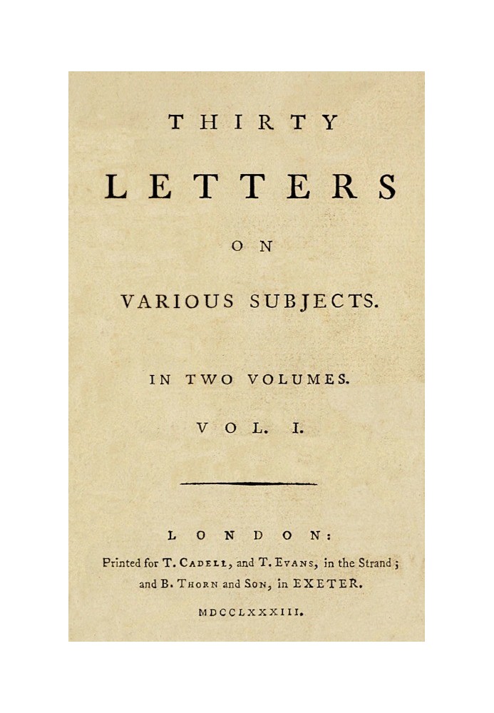 Thirty Letters on Various Subjects, Vol. 1 (of 2)