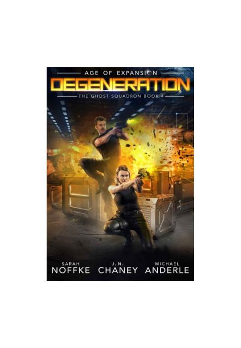 Degeneration - Age of Expansion - A Kurtherian Gambit Series
