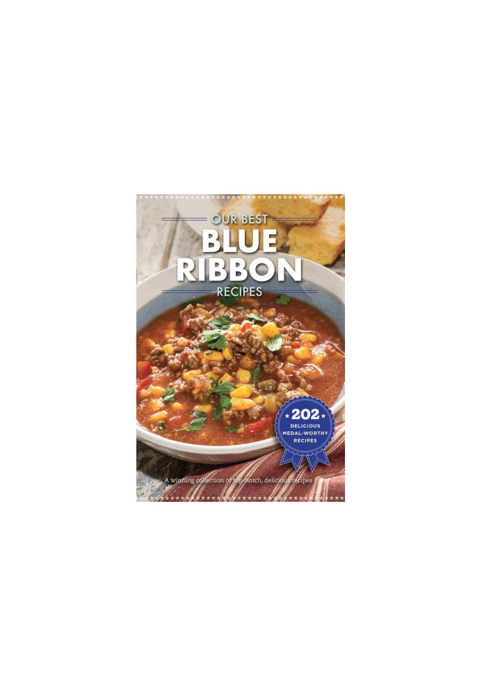 Our Best Blue-Ribbon Recipes