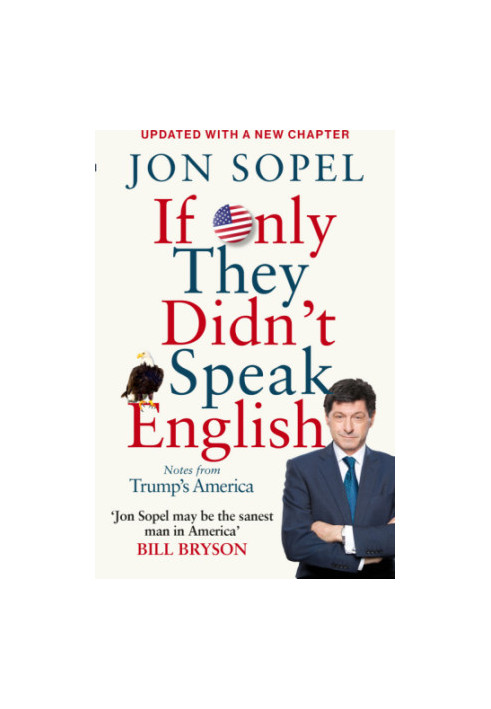 If only they didn't speak English: adventures in America - the most foreign land on Earth