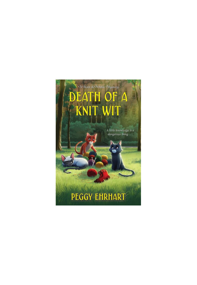 Death of a Knit Wit (Knit & Nibble Mystery 8)
