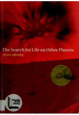 The Search for Life on Other Planets