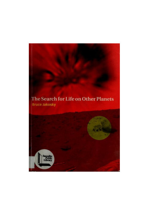 The Search for Life on Other Planets