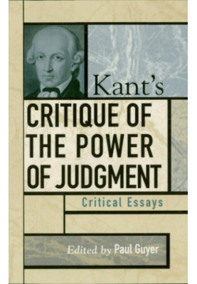 Kant's Critique of the power of judgment: critical essays