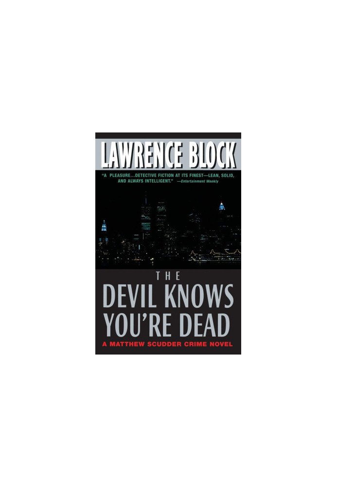 The Devil Knows You're Dead: A MATTHEW SCUDDER CRIME NOVEL