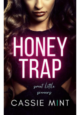 Honey Trap (Sweet Little Sinners)