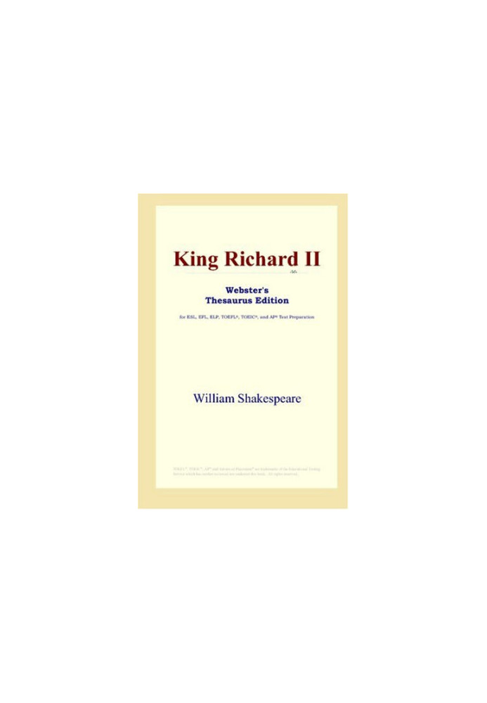 King Richard II (Webster's Thesaurus Edition)