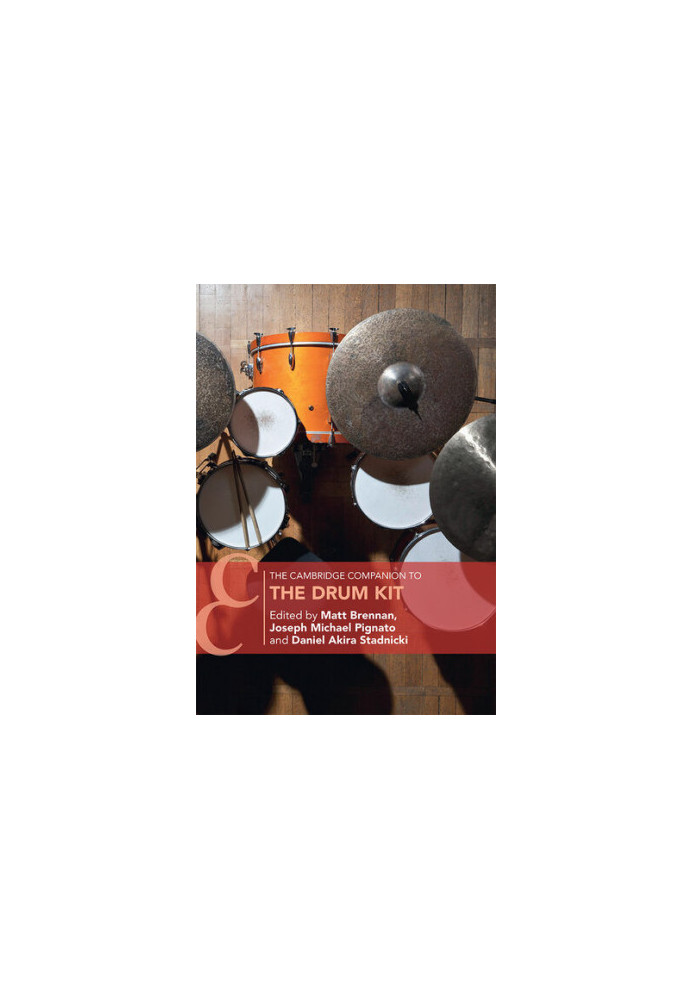 The Cambridge Companion to the Drum Kit