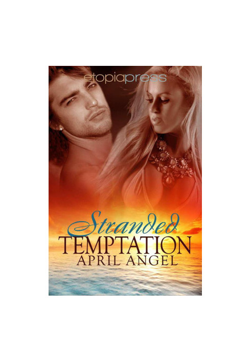 Stranded Temptation