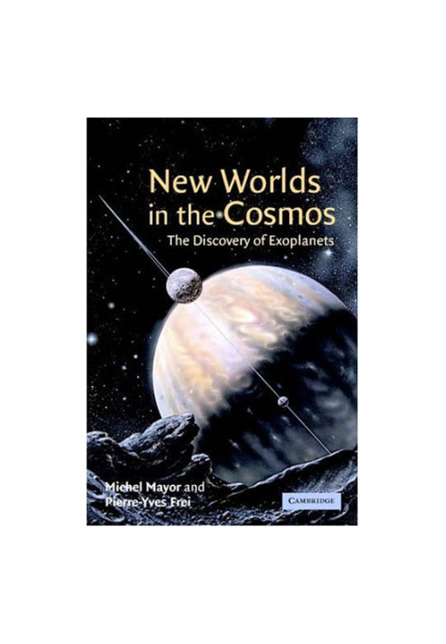 New Worlds in the Cosmos: The Discovery of Exoplanets