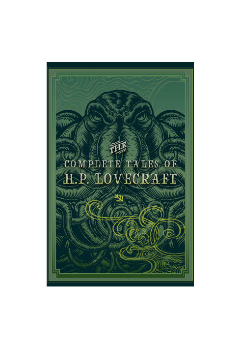 The Complete Tales of H.P. Lovecraft