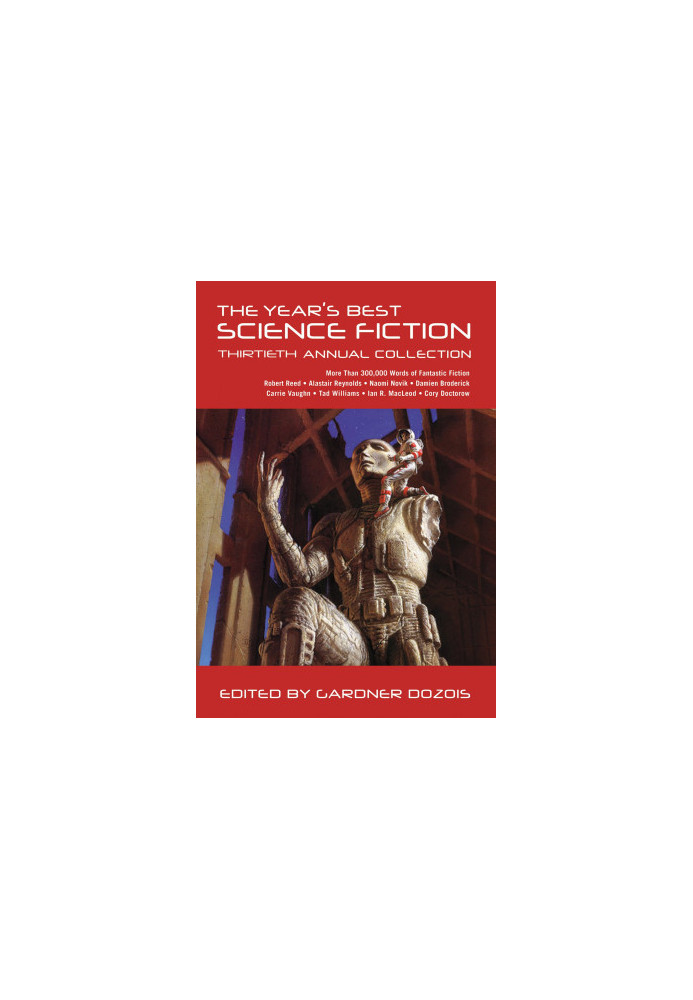[The Year's Best Science Fiction 30] • The Year’s Best Science Fiction · 30  2012