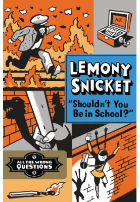 Shouldn't You Be in School? (All The Wrong Questions)