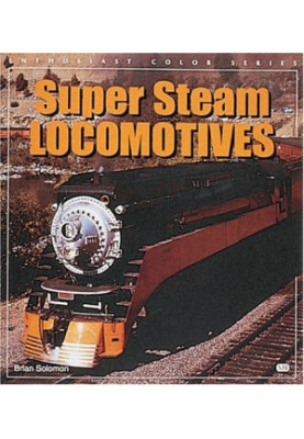 Super Steam Locomotives (Enthusiast Color)