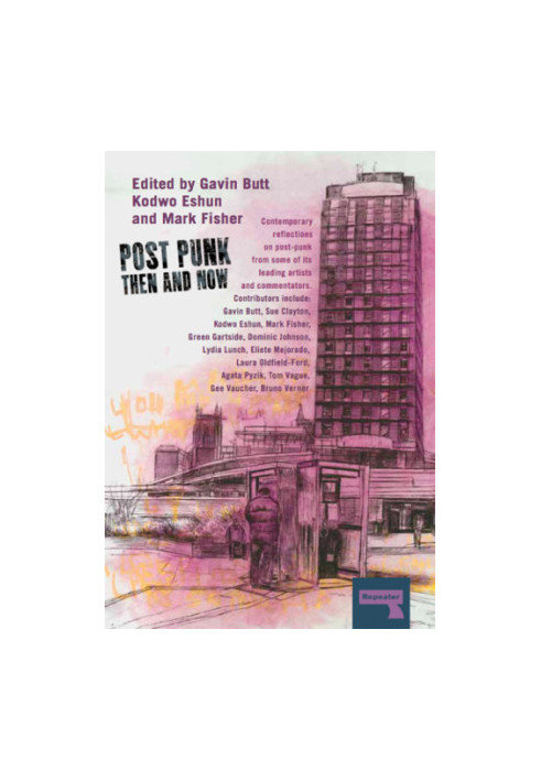 Post-Punk Then and Now