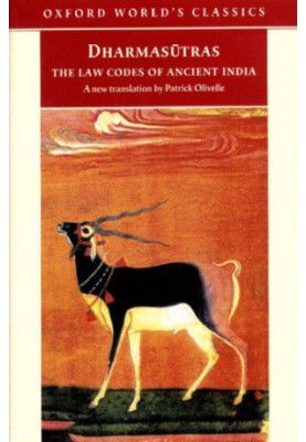 Dharmasūtras: the law codes of Āpastamba, Gautama, Baudhāyana, and Vasiṣṭha