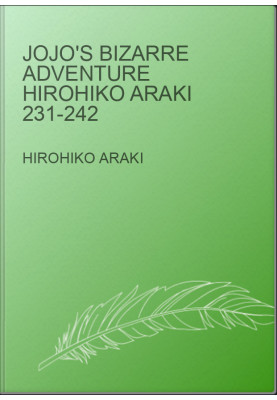 jojo's bizarre adventure Hirohiko Araki 231-242