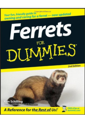 Ferrets For Dummies, 2nd edition (For Dummies (Pets))
