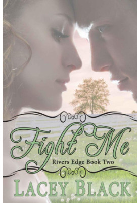 [Rivers Edge 02] • Fight Me