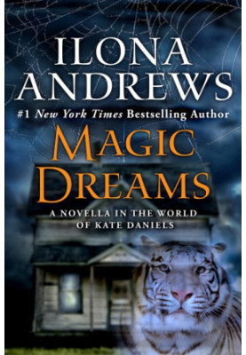 Magic Dreams (Kate Daniels, 04.5)