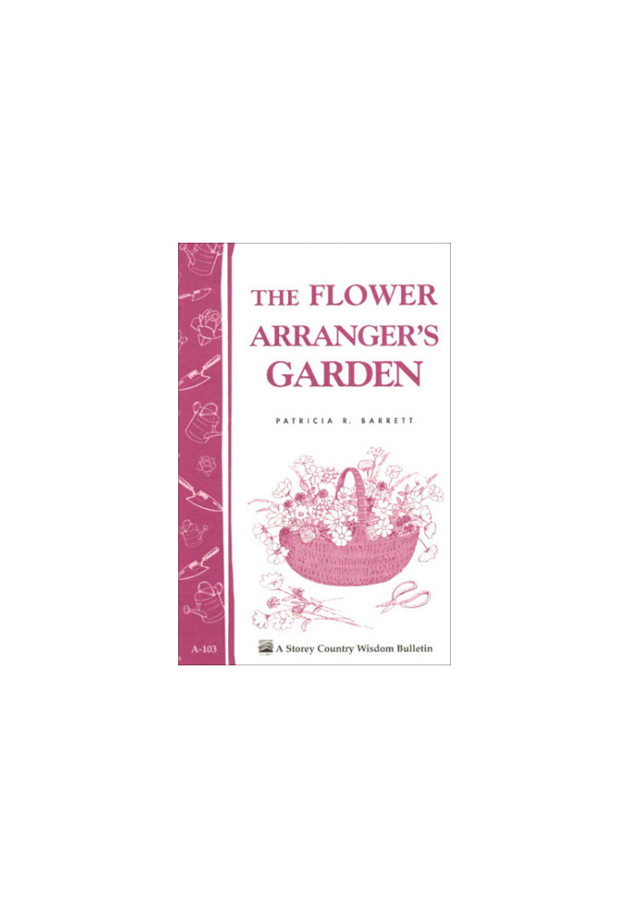 The Flower Arranger's Garden