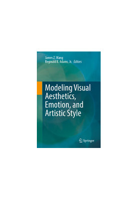 Modeling Visual Aesthetics, Emotion, and Artistic Style