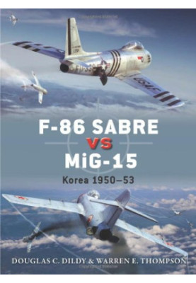 F-86 Sabre vs MiG-15: Korea 1950-53