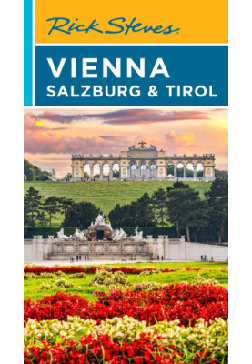 Rick Steves Vienna, Salzburg & Tirol