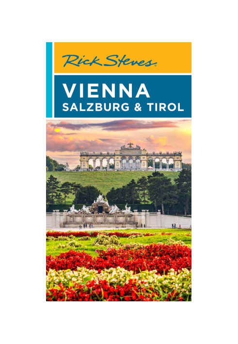Rick Steves Vienna, Salzburg & Tirol