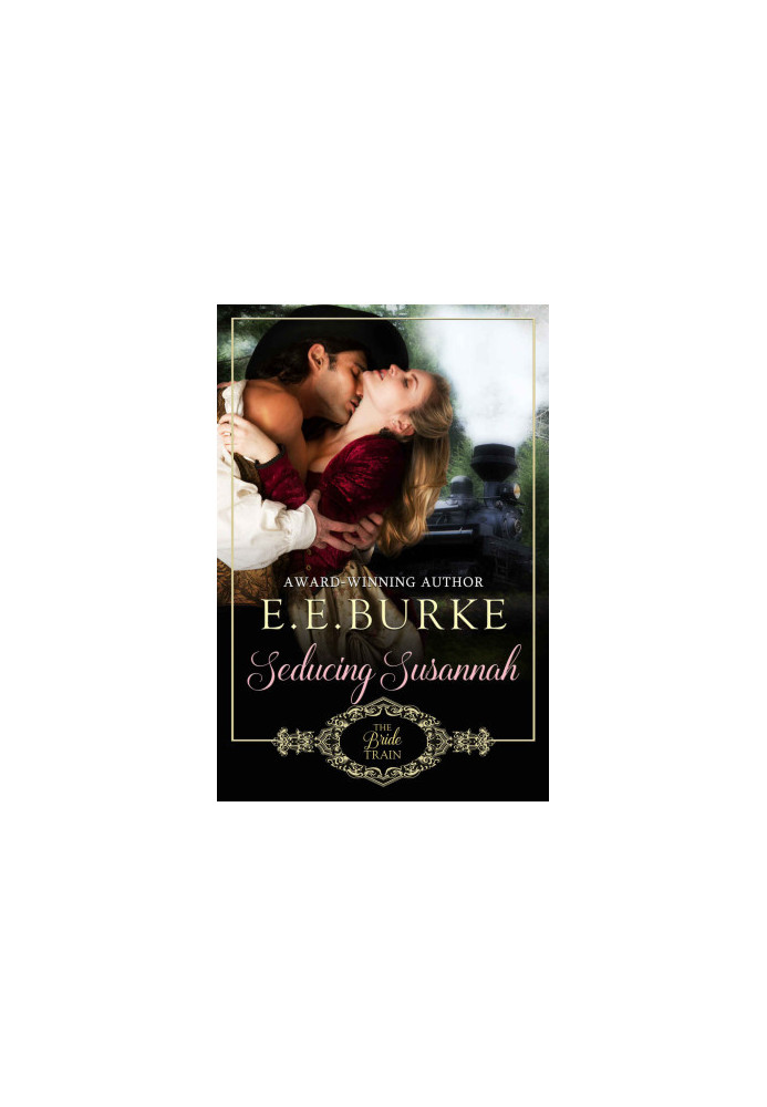[The Bride Train 04] • Seducing Susannah